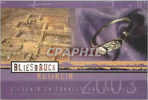 Cartes postales moderne Bliesbruck L'Avenir en Connaissant son Passe