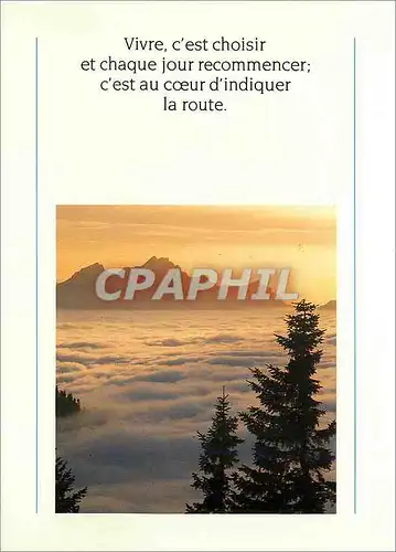 Cartes postales moderne Vivre c'est choisir et chaque jour recommencer c'est au coeur d'indiquer la route