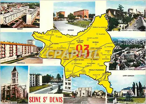 Cartes postales moderne Seine Saint Denis Ce departement issu du nouveau decoupage de la Region Parisienne Bondy Sevran