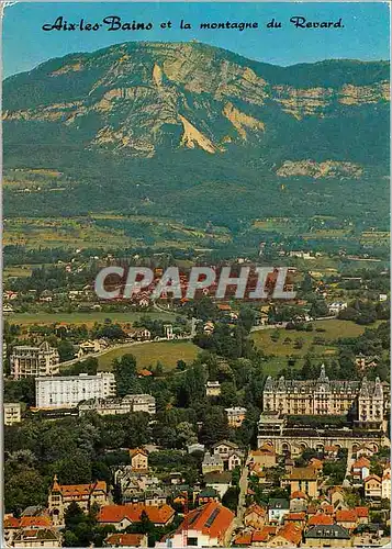 Cartes postales moderne Aix les Bains et la montagne du Revard