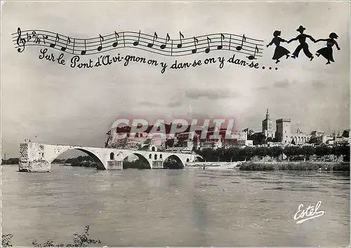 Moderne Karte Avignon Le Pont St Benezet et le Chonson du Pont d'Avignon