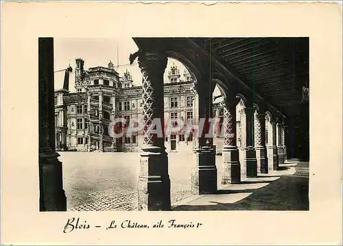 Cartes postales moderne Blois Le Chateau aile Francois 1er