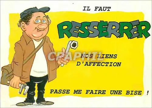 Moderne Karte Il faut Resserrer nos liens d'affection Plombier