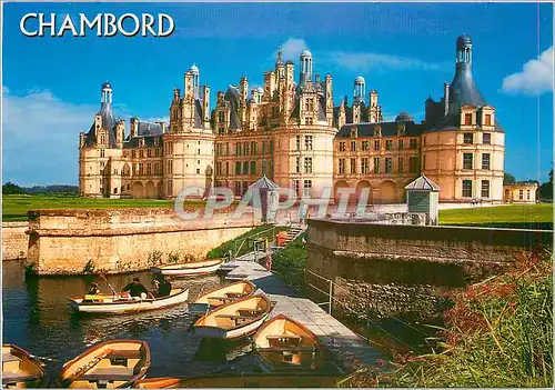 Cartes postales moderne Les Merveilles du Val de Loire Chambord (Loir et cher) La Facade principale du chateau (XVIe s)