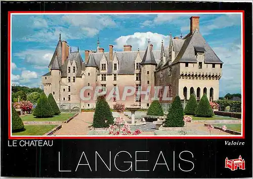 Moderne Karte Chateaux de la Loire Langeais (Indre et Loire) Le chateau du XVe s et ses jardins a la Francaise