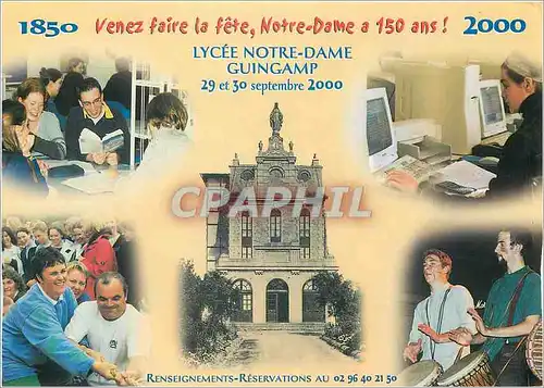 Cartes postales moderne 1850 venez faire la fete Notre Dame a 150 ans