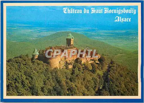 Cartes postales moderne Le Chateau du Haut Koenigsbourg (alt 755 ) Nid d'aligle dominant la palaine d'Alsace