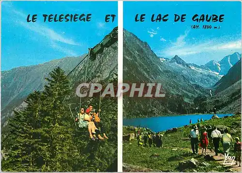 Cartes postales moderne Nos Belles Pyrenees le Telesiege et le Lac de Gaube (H P) alt 1800 m)