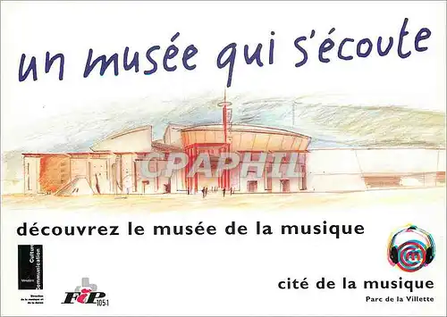 Cartes postales moderne Un Musee qui S'ecoute Cite de la Musique Paris Parc de la Villette