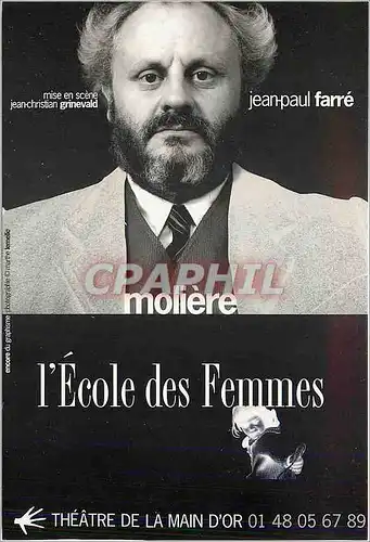 Cartes postales moderne L'Ecole des Femmes Moliere Jean Paul Farre Theatre de la Main d'Or