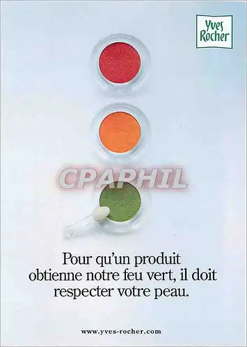 Cartes postales moderne Pour qu'un Produit obtienne notre feu vert il doit respecter votre peau Yves Rocher
