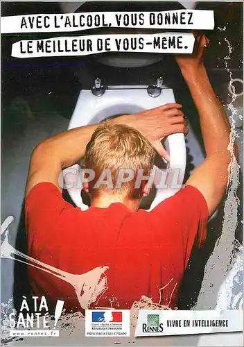 Cartes postales moderne Avec l'Alcool vous donnez le Meilleur de vous-m�me Rennes