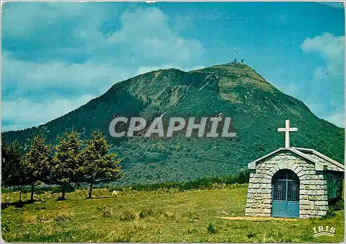 Cartes postales moderne Le Puy de Dome (alt 1465 m) et la chapelle Saint Aubin