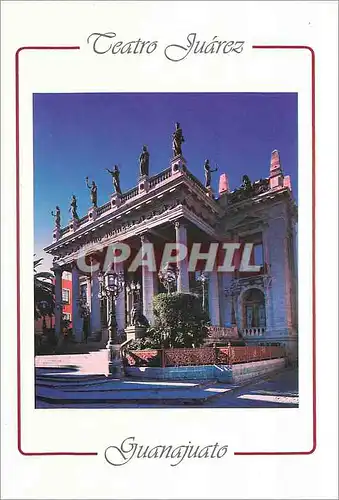 Cartes postales moderne Teatro Juarez Guanajuato