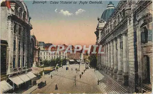 Cartes postales Bucuresti Calea Victoriei cu Posta Centrala
