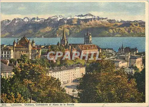 Cartes postales moderne Lausanne Chateau Cathedrale et Alpes de la Savoie