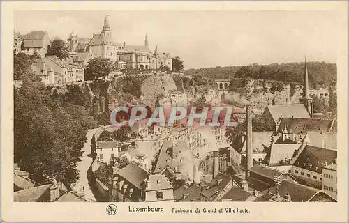 Cartes postales Luxembourg faubourg du grand et ville haute
