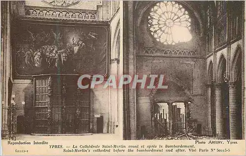 Cartes postales Ypres La Cathedrale Saintaint-Martin avant et apres le bombardement Militaria