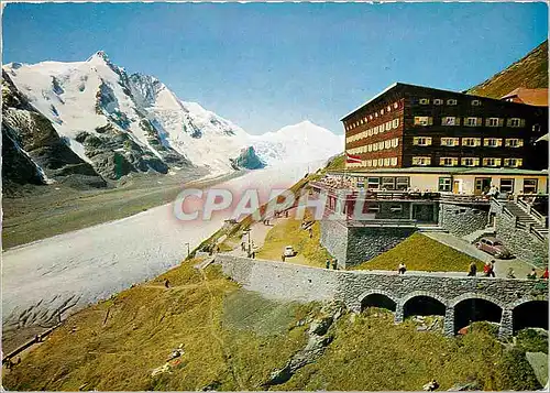 Cartes postales moderne Hotel franz josephs haus 2418 m mit grobglockner 3798 m johannisberg und pasterzengletscher