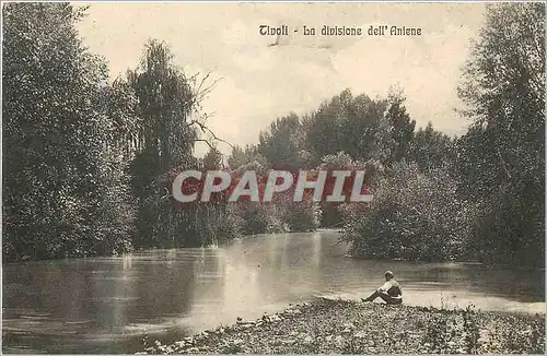 Cartes postales Tivoli La divisione dell Aniene