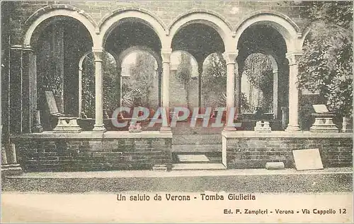 Cartes postales Verona Un saluto de Verona Tomba Giulietta