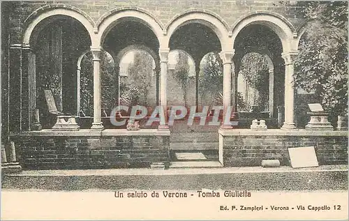 Cartes postales Verona Un saluto de Verona Tomba Giulietta