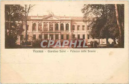 Cartes postales Vicenza Giardino Salvi Palazzo delle Scuole