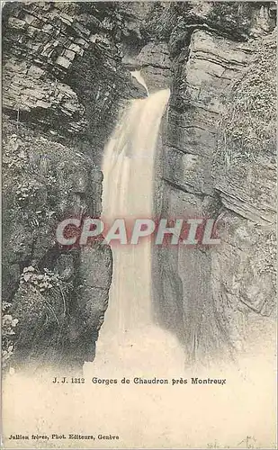 Cartes postales Gorges de Chaudron pres Montreux