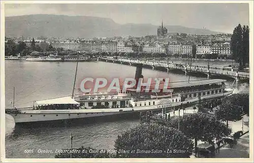 Cartes postales Geneve Debarcadere du Quai du Mont Blanc et Bateau Salon La Suisse
