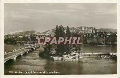 Cartes postales Geneve Ile JJ Rousseau et le Mont Blanc