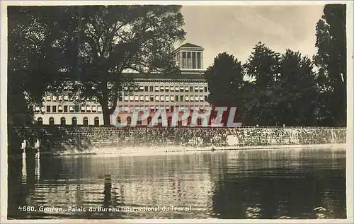 Cartes postales Geneve Palais du Bureau International du Travail