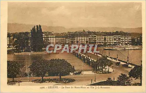 Ansichtskarte AK Geneve Le Pont du Mont Blanc et Ile JJ Rousseau