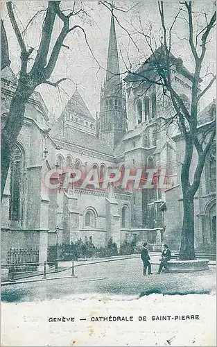 Cartes postales Geneve Cathedrale de Saint Pierre