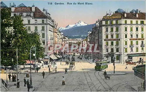 Cartes postales Geneve Rue du Mont Blanc Hotel Suisse Tramway