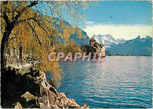Cartes postales moderne Chateau de Chillon pres Montreux Lac Leman et les Dents du Midi Schloss Chillon bei Montreux mit