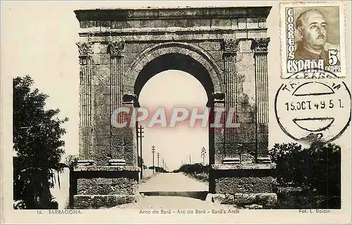 Moderne Karte Tarragona Arco de Bara Arc de Bara Fot L Roisin