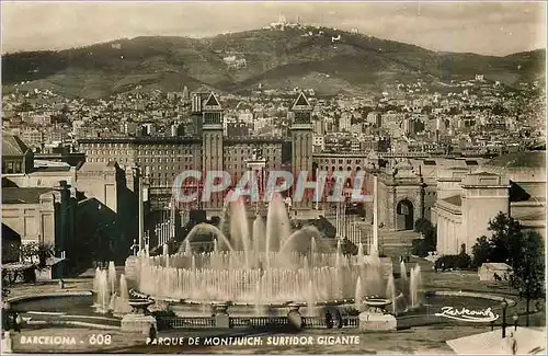 Cartes postales moderne Barcelona Parque de Montduich Surtidor Gigante Talleres A Zerkowitz Fotografo Barcelona Reproduc