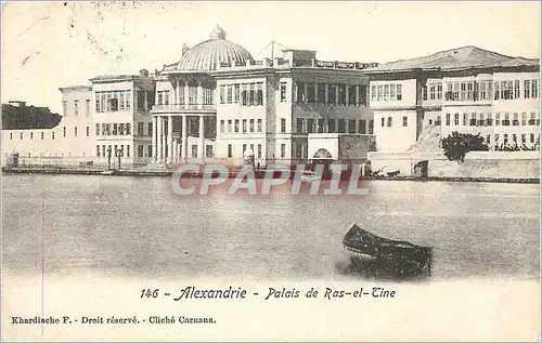 Cartes postales Alexandrie Palais de Ras el Tine Khardische F Droit reserve Cliche Caruana