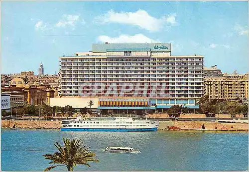 Cartes postales moderne Cairo Nile Hilton Hotel and the Isis Floating Hotel