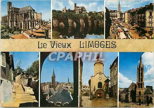 Cartes postales moderne Le Vieux Limoges Haute Vienne La cathedrale Le pont Saint Etienne La place des Bancs