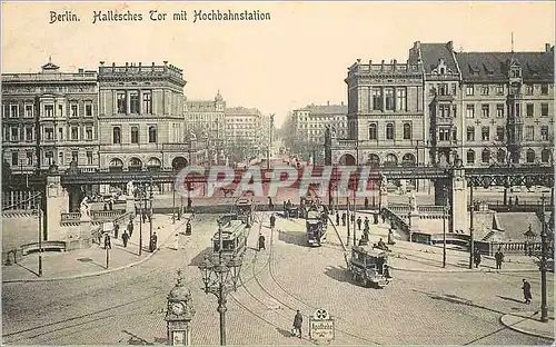 Ansichtskarte AK Berlin Hallesches Tor mit Hochbahnstation Tramway