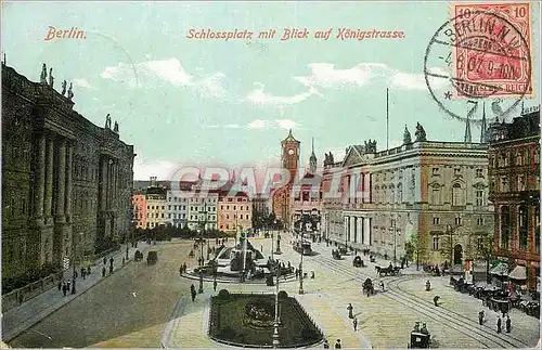 Cartes postales Berlin Schossplatz mit Blick auf Konigstrasse