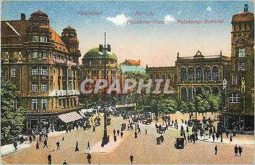 Cartes postales Berlin Furstennof Potsdamer Platz Potsdamer Bahnhof