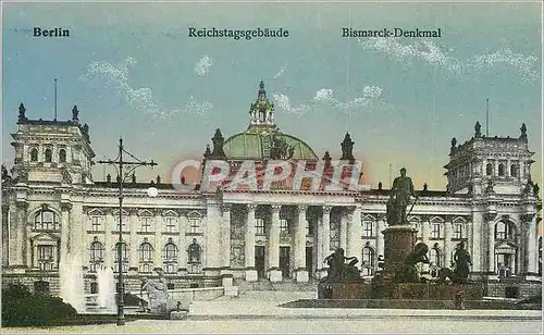 Cartes postales Berlin Reichstagsgebaude Bismarck Denkmal