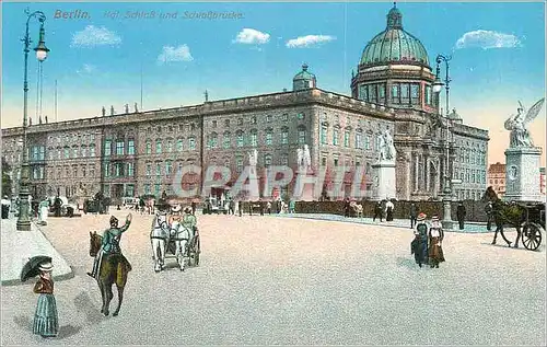 Cartes postales Berlin Kgl Schloss und Schlossbrucke