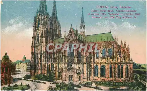 Cartes postales Coeln Dom Sudseite Tormi an hoch Grandsteinleging 15 August 1248 Vollendet 15 Oktober 1880