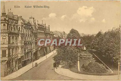 Cartes postales Koln Kaiser Wilhelm Ring