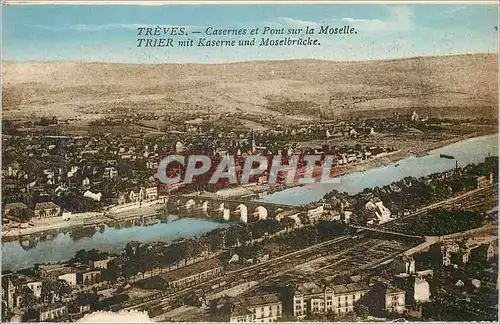 Cartes postales Treves Casernes et Pont sur la Moselle
