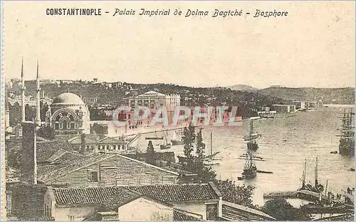 Cartes postales Constantinople palais imperial de dolma bagtche bosphore