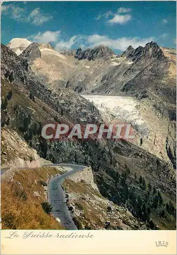Cartes postales moderne La Suisse radieuse La Route du Grimsel et le Glacier du Rhone